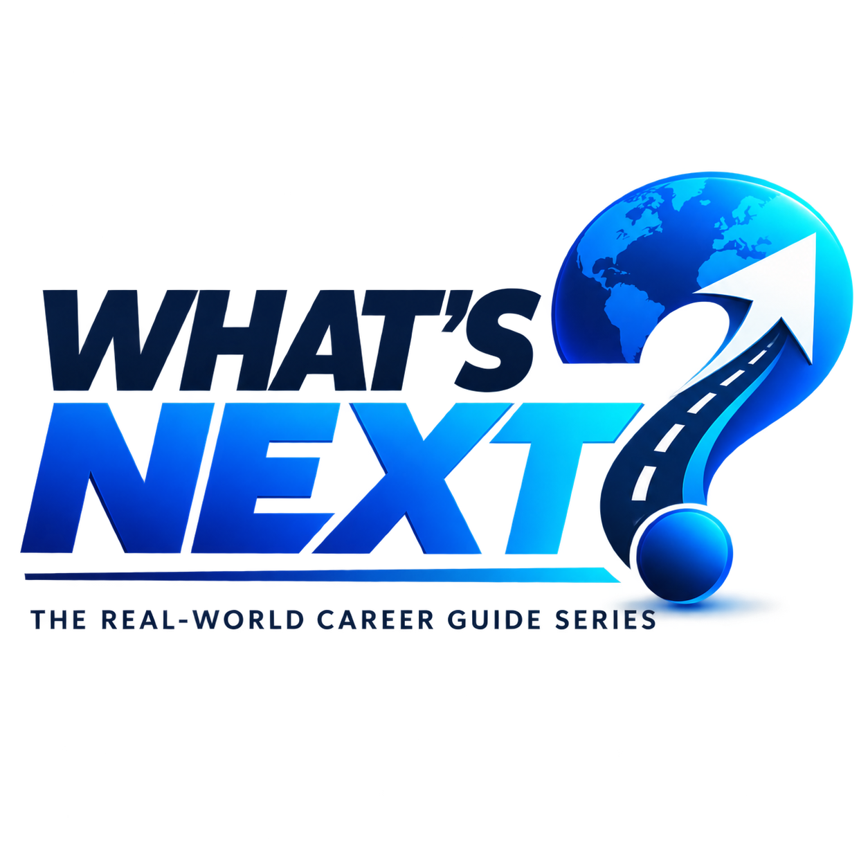 What's Next? The Real-World Career Guide Series logo